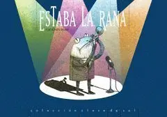 Estaba la Rana