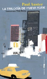 LA TRILOGIA DE NUEVA YORK ( ED. ILUSTRADA )