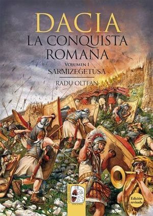 DACIA, LA CONQUISTA ROMANA