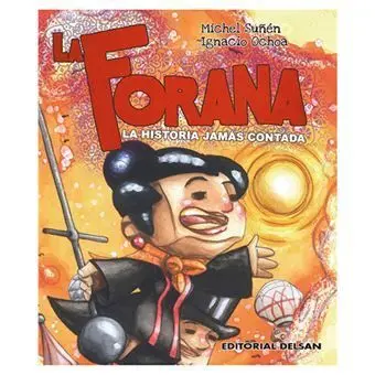 La Forana. La Historia Jamas Contada