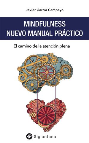 MINDFULNESS. NUEVO MANUAL PRCTICO