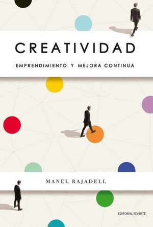 CREATIVIDAD. EMPRENDIMIENTO Y MEJORA CONTINUA