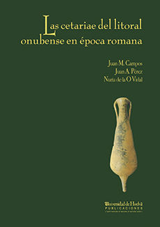 CETARIAE DEL LITORAL ONUBENSE EN EPOCA ROMANA, LAS