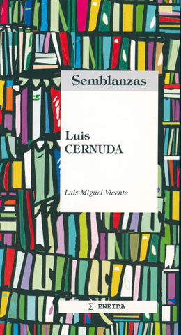 SEMBLANZAS. LUIS CERNUDA