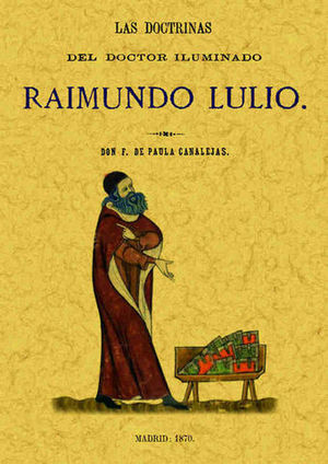 DOCTRINAS DEL DOCTOR ILUMINADO, LAS