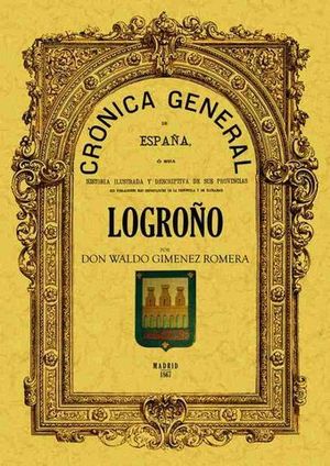 CRONICA DE LA PROVINCIA DE LOGRO�O