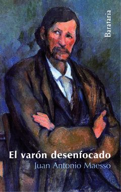 EL VARON DESENFOCADO