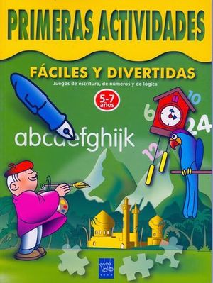 PRIMERAS ACTIVIDADES FACILES Y DIVERTIDAS 5-7 AOS (JUEGOS DE ESCRITUR