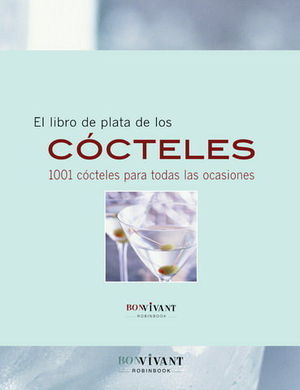 EL LIBRO DE PLATA DE LOS COCTELES