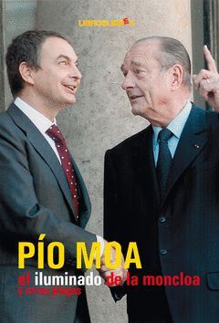 ILUMINADO DE LA MONCLOA Y OTRAS PLAGAS, EL