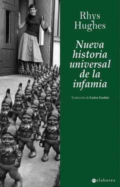 NUEVA HISTORIA UNIVERSAL DE LA INFAMIA
