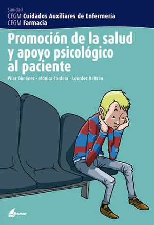 PROMOCION DE LA SALUD Y APOYO PSICOLOGICO AL PACIENTE GRADO MEDIO