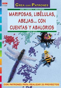 MARIPOSAS, LIBELULAS, ABEJAS... CON CUENTAS Y ABALORIOS