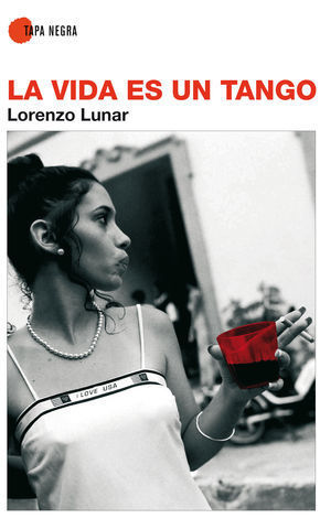 VIDA EN UN TANGO, LA