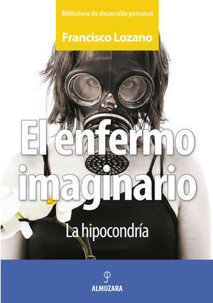 ENFERMO IMAGINARIO, EL