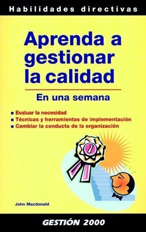 APRENDA A GESTIONAR LA CALIDAD EN UNA SEMANA