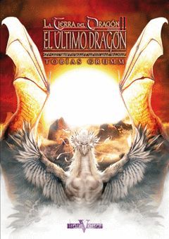 ULTIMO DRAGON, EL. LA TIERRA DEL DRAGON II