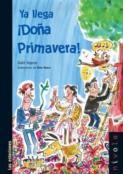 YA LLEGA DO�A PRIMAVERA !