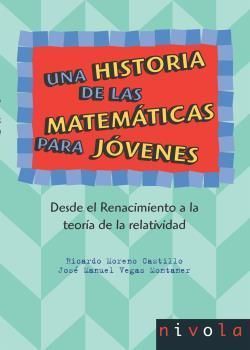 HISTORIA DE LAS MATEMATICAS PARA JOVENES, UNA