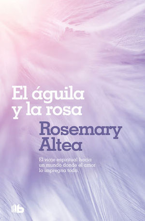 EL AGUILA Y LA ROSA