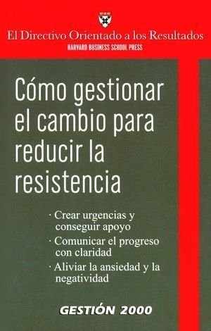 COMO GESTIONAR EL CAMBIO PARA REDUCIR LA RESISTENCIA