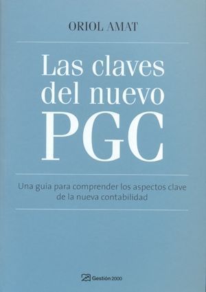 CLAVES DEL NUEVO PGC, LAS