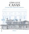 COMO LEER CASAS