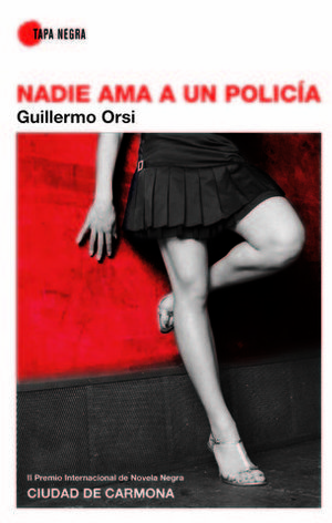 NADIE AMA A UN POLICIA