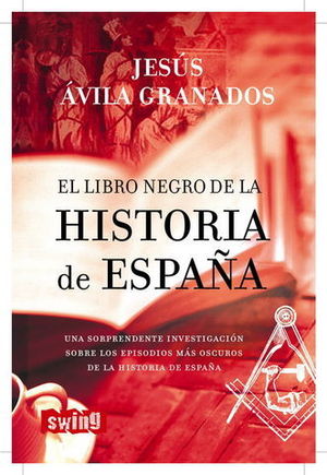 EL LIBRO NEGRO DE LA HISTORIA DE ESPA�A