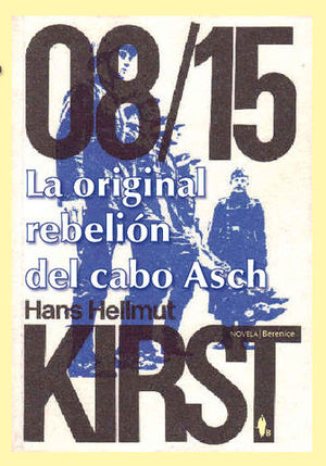 LA ORIGINAL REBELION DEL CABO ASCH
