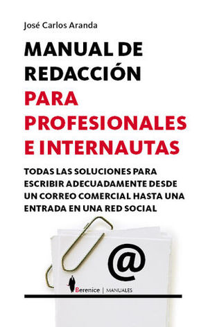 MANUAL DE REDACCION PARA PROFESIONALES E INTERNAUTAS