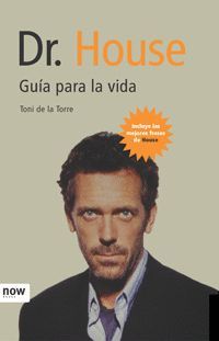 DR. HOUSE GUIA PARA LA VIDA