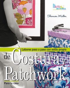 LABORES PASO A PASO COSTURA Y PATCHWORK