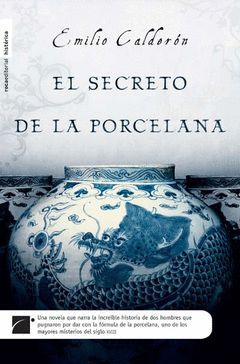 SECRETO DE LA PORCELANA, EL