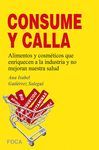 CONSUME Y CALLA