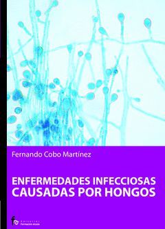 ENFERMEDADES INFECCIOSAS CAUSADAS POR HONGOS
