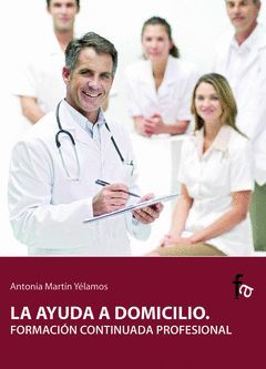 LA AYUDA A DOMICILIO 4� ED. 2009