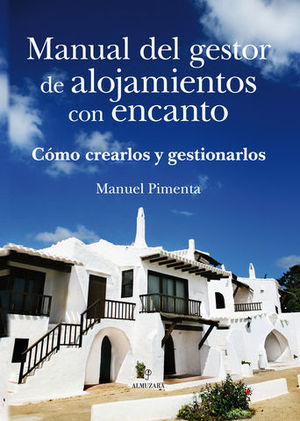 MANUAL DEL GESTOR DE ALOJAMIENTOS CON ENCANTO