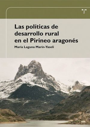 POLITICAS DE DESARROLLO RURAL EN EL PIRINEO ARAGONES, LAS
