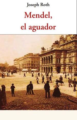 MENDEL, EL AGUADOR