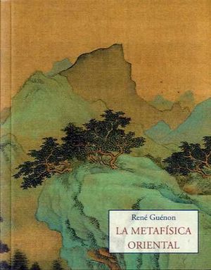 METAFSICA ORIENTAL, LA