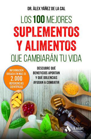 LOS 100 MEJORES SUPLEMENTOS Y ALIMENTOS