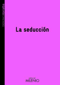 LA SEDUCCION