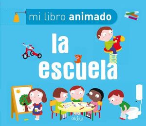 LA ESCUELA MI LIBRO ANIMADO