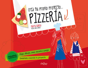 CREA TU PROPIO PROYECTO ... PIZZERIA