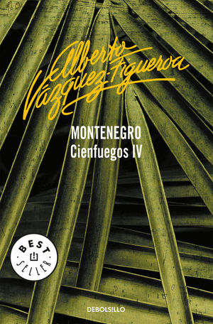 MONTENEGRO (CIENFUEGOS IV)