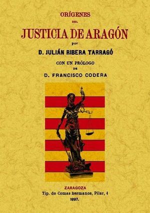 ORIGENES DEL JUSTICIA DE ARAGON