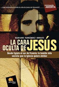 CARA OCULTA DE JESUS, LA