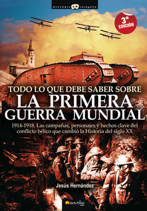 TODO DESEA SABER PRIMERA GUERRA MUNDIAL