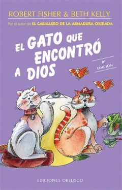 GATO QUE ENCONTRO A DIOS, EL